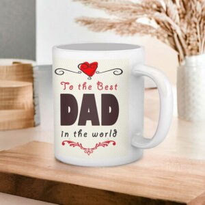 Best Gift For Dad Printed Coffee Mug for Father