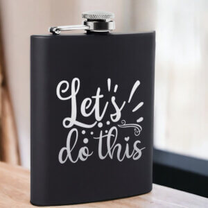 Let’s Do This Empowering Stainless Steel Hip Flask