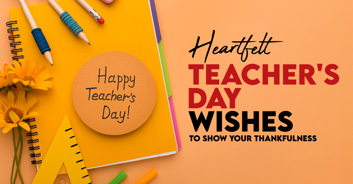 Happy Teacher’s Day Wishes