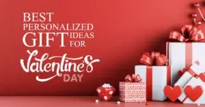 Read more about the article Best Personalized Gift Ideas for Valentine’s Day